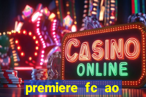 premiere fc ao vivo gratis